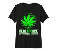 Healthcare THC Pot Leaf Support Medical Marijuana Premium T-Shirt