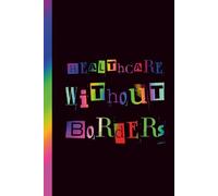 Healthcare Without Borders: Travel Healthcare Notebook | 6 x 9 Blank Lined Journal for Notes, Assignments, Reflections & Daily Organization | Gift for Travel Nurses, Therapists & Medical Professionals