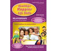 Healthier Happier Life Skills: RELATIONSHIPS