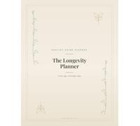 Healthy Aging Planner: The Longevity Planner for Health, Habits & Wellness: A Daily, Weekly & Monthly Undated Journal to Track Exercise, Sleep, ... So You're Never Confused How to Use It.