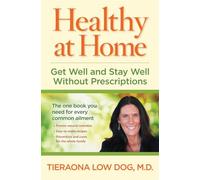 Healthy at Home: Get Well and Stay Well Without Prescriptions