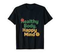 Healthy Body Happy Mind Fitness Design T-Shirt