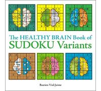 Healthy Brain Book of Sudoku Variants (Healthy Brain Puzzles)