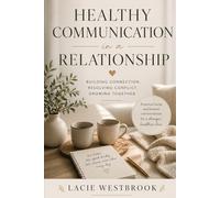 Healthy Communication in Relationships