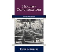 Healthy Congregations: A Systems Approach
