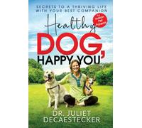 Healthy Dog, Happy You