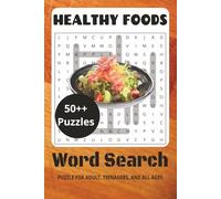 Healthy Foods Word Search Puzzle Book: Easy to Read Print | 6 x 9 inches, 144 pages | 70+ puzzles - Gift for Vacations, Holidays, and Relaxing Times