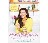Healthy Forever: The Happiest Weight Loss Book Ever!