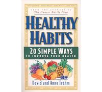 Healthy Habits: 20 Simple Ways to Improve Your Health