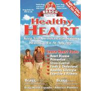 Healthy Heart: Keep Your Cardiovascular System Healthy & Fit at Any Age