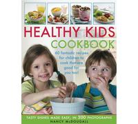 Healthy Kid's Cookbook
