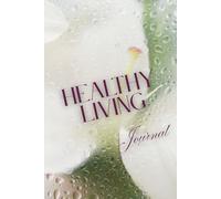 Healthy Living Journal