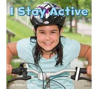Healthy Me: I Stay Active