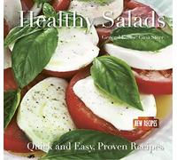 Healthy Salads: Quick and Easy Recipes (Quick and Easy, Proven Recipes)