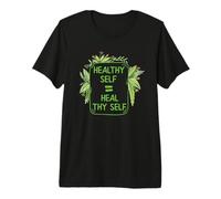 Healthy Self Heal Thyself Mind Body Spirit Eating Health Premium T-Shirt