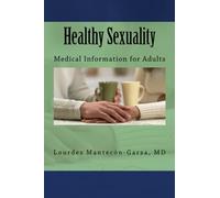Healthy Sexuality: Medical Information for Adults