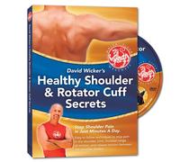Healthy Shoulder & Rotator Cuff Secrets