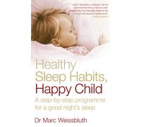 Healthy Sleep Habits, Happy Child