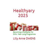 Healthyary 2025: Becoming a Footballer for Girls Year Long Programme