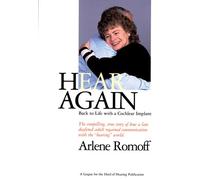 Hear Again: Back to Life With a Cochlear Implant