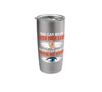 Hear Ears Eyes Deafness Sign Language Hearing Deaf Awareness Stainless Steel Insulated Tumbler