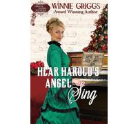 Hear Harold's Angel Sing: Christmas Stocking Sweethearts Series (Sweet Historical Western Romance) Book 8