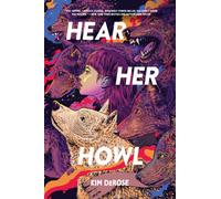 Hear Her Howl