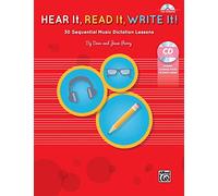 Hear It, Read It, Write It!: 30 Sequential Music Dictation Lessons (Book & CD)