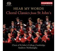Hear My Words, Choral Classics From St John's College Cambridge Choir