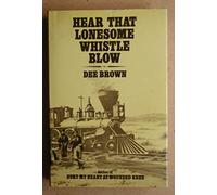 Hear That Lonesome Whistle Blow