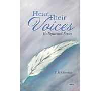 Hear their Voices: Enlightened Series