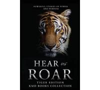 Hear Us Roar Tiger by Karen Weaver Paperback Book