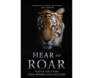 Hear Us Roar Tiger by Karen Weaver Paperback Book