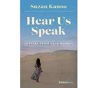 Hear Us Speak: Letters from Arab Women