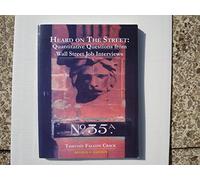 Heard on the Street: Quantitative Questions from Wall Street Job Interviews