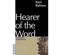 Hearer of the Word: Laying the Foundation for a Philosophy of Religion