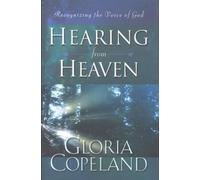 Hearing from Heaven: Recognizing the Voice of God