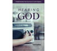 Hearing God: 31 Daily Devotions That Tune You in to God's Frequency