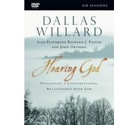 Hearing God: Developing a Conversational Relationship With God: Six Sessions: Written by Dallas Willard, 2012 Edition, (DVD/Bklt L) Publisher: Intervarsity Press [DVD]