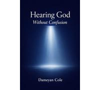 Hearing God Without Confusion