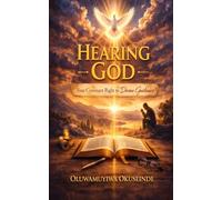 Hearing God: Your Covenant Right to Divine Guidance