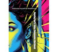 Hearing God's Voice Companion Workbook: Positioning Yourself For Breakthrough