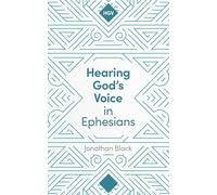 Hearing God's Voice in Ephesians