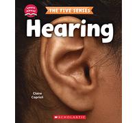 Hearing (Learn About: The Five Senses)