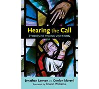 Hearing the Call: Stories of Young Vocation