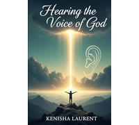 Hearing the Voice of God: 3 (Faith & Purpose Series)