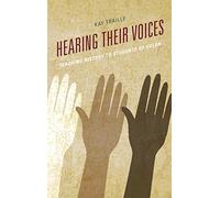Hearing their Voices: Teaching History to Students of Color