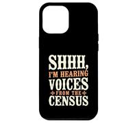 Hearing Voices From The Census Genealogist Humor Case for iPhone 12 Pro Max