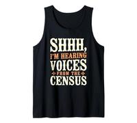 Hearing Voices From The Census Genealogist Humor Tank Top