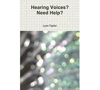Hearing Voices? Need Help?